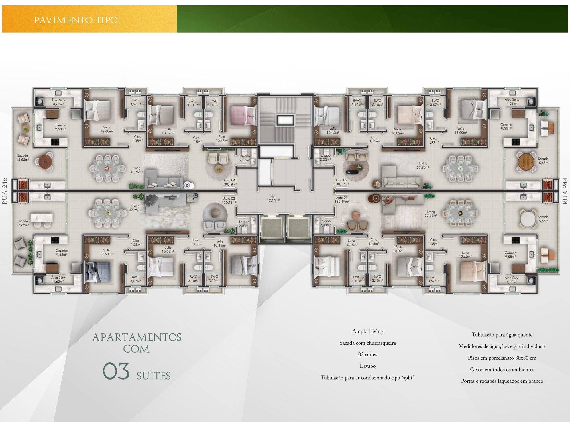 Planta do pavimento tipo do Dublin Residence: quatro apartamentos de 130,19 m² com três suítes